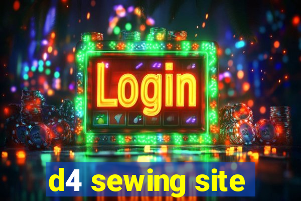 d4 sewing site